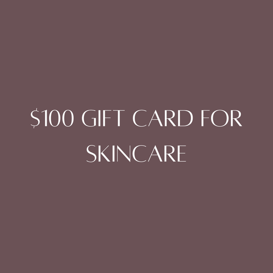 $100 Gift Card For Skincare