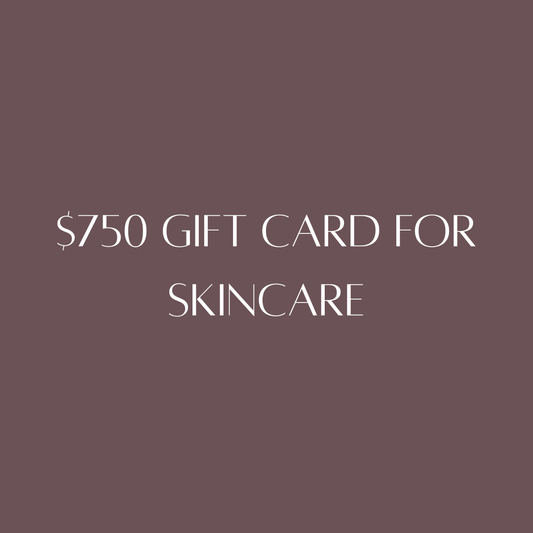 $750 Gift Card For Skincare